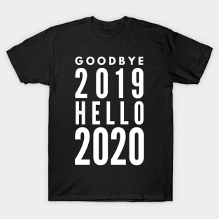 Goodbye 2019 Hello 2020 T-Shirt